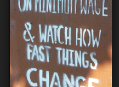 Sign that says Put Politicians on minimum wage and watch how fast things change