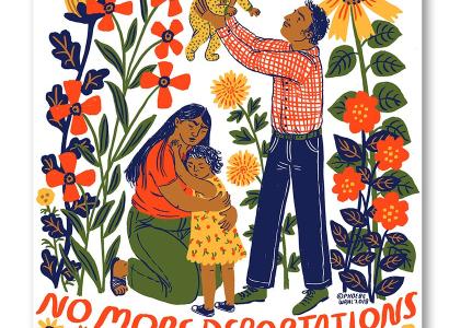 Colorful drawing of mother hugging child and father holding up a baby surrounded by flowers and the words No More Deportations Abolish ICE