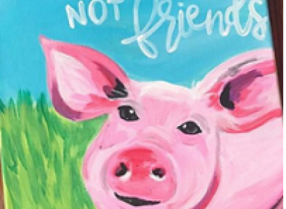 Drawing of a brightly colors pink pig against green grass and a blue sky with words Eat Fruit Not Friends