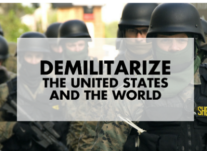Soliders in the background and words Demilitarize the United States and the world