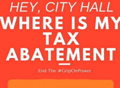 Orange background and words Hey City Hall Where's my Tax Abatement