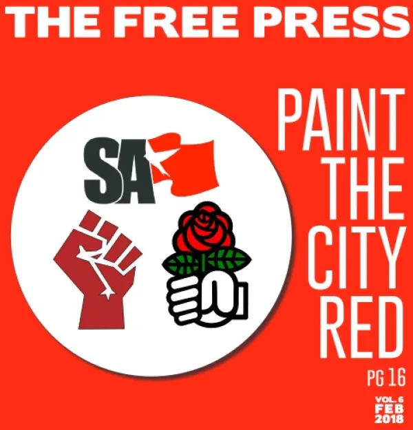 Red background, words The Free Press at top and Paint the city red going down the right side. A white circle to the left with three logos in it one of a red fist, one a white fist holding a red rose with green leaves and the black letters SA with a red banner flying next to it 