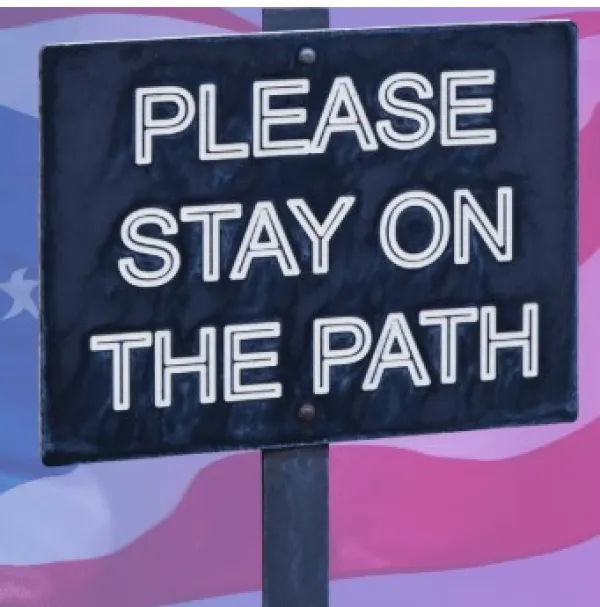 Sign says Please Stay on the Path