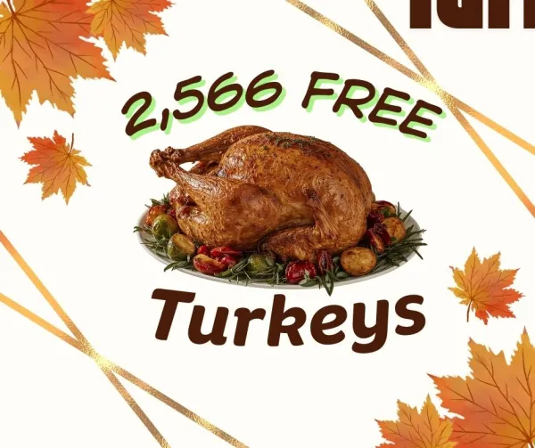 Roasted turkey and it says 2566 free turkeys
